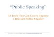 Public Speaking Tips: 35 Public Speaking Tools for Great Speaking