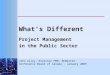 Whats Different About PM in the Public Sector