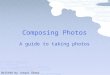 Composing photos