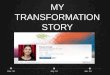 My Transformation Story at LinkedIn