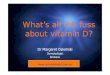Whats All The Fuss About Vitamin D