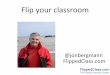 Adec Presentation about the Flipped Classroom
