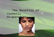 Cosmetic Acupuncture The Benefits of Cosmetic Acupuncture