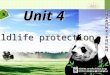 Unit 4 Wildlife protection panda elephant tiger