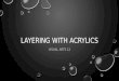 Layering with Acrylics