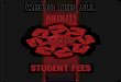Whats this all about? student fees