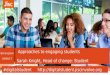 Approaches to engaging students