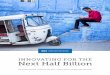 INNOVATING FOR THE Next Half Billion - Omidyar Networkomidyar.com/sites/default/files/file_archive/Next Half Billion... · Roopa Kudva is partner and managing director, India at Omidyar