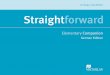 Elementary Companion Lindsay Clandfield Straightforward ... · Straightforward Elementary Companion! ... Workbook with key + Audio CD ISBN 1-4050-7519-8 ... A division of Macmillan