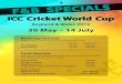 ICC Cricket World Cup - Singapore Cricket Club › ... › MayJune2019 › Cricket-World-Cup-2019_A3_3… · * Match schedule accurate at time of print. LIVE SCREENINGS 30 May –
