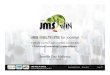 JMS MULTISITE for joomla!tutorial.jms2win.com › joomla › multisite-12x › joomla... · Joomla Day Mallorca 9th and 10th april 2010 JMS MULTISITE for joomla! Extends joomla! with