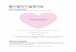 Compassion - WordPress.com · Compassion = Caring + Awareness + Resilience + Empathy. It’s C.A.R.E ing It is an unconditional kindness, or love, for our self and others. ... (safely),