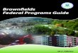 2011 Brownfields Federal Programs Guideresources.cleanenergyroadmap.com/EPA-Brownfields-Federal-Progra… · DOE supports brownfields reuse by providing technical assistance in the
