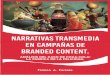 Narrativas transmedia en campañas de branded content 