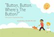 Button, Button, Where's the Button? A Discussion of G-Tubes and